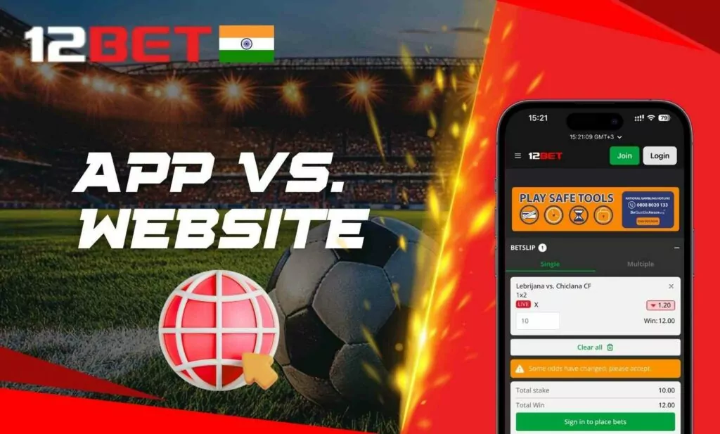 Comparing the 12Bet Mobile App vs. the Mobile Website