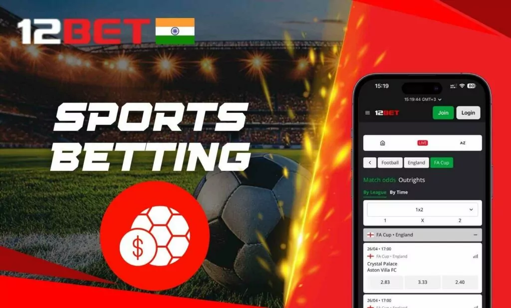 Sports Betting in India via the 12Bet App